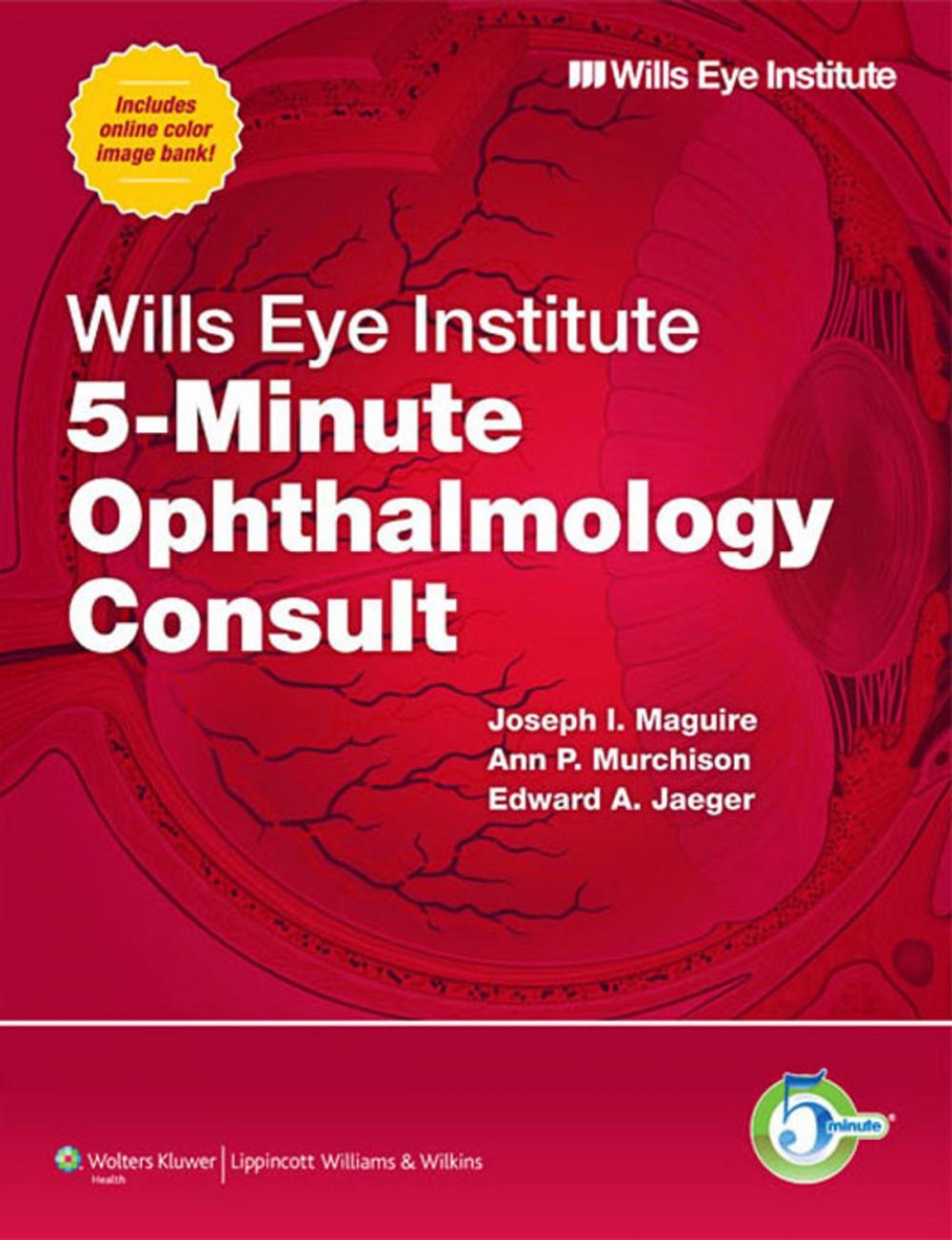 Big bigCover of Wills Eye Institute 5-Minute Ophthalmology Consult