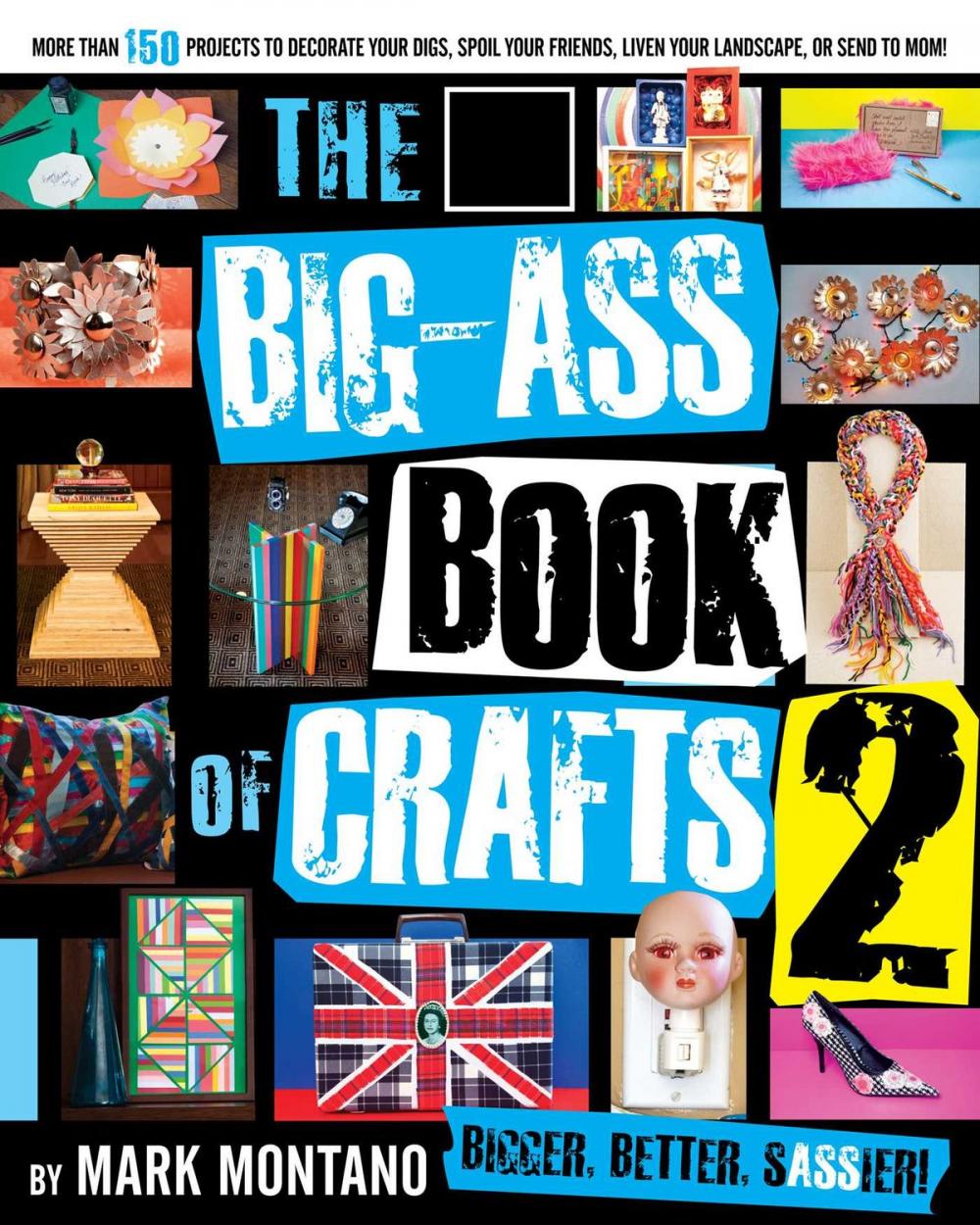 Big bigCover of The Big-Ass Book of Crafts 2