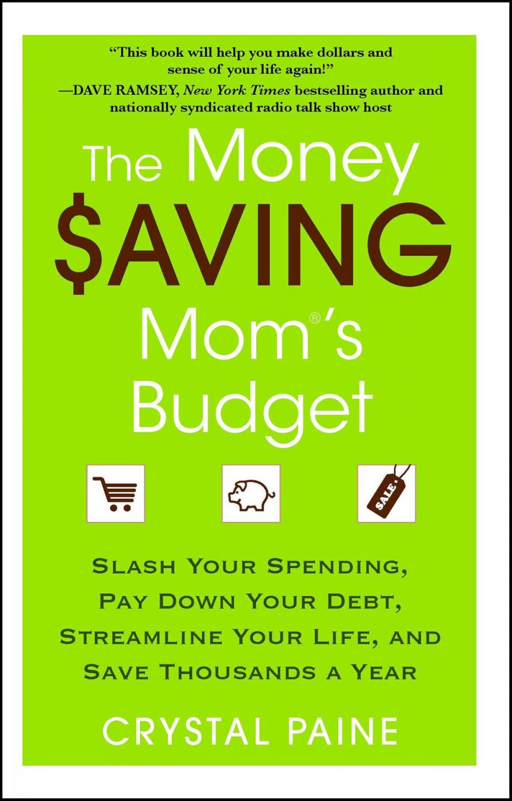 Big bigCover of The Money Saving Mom's Budget