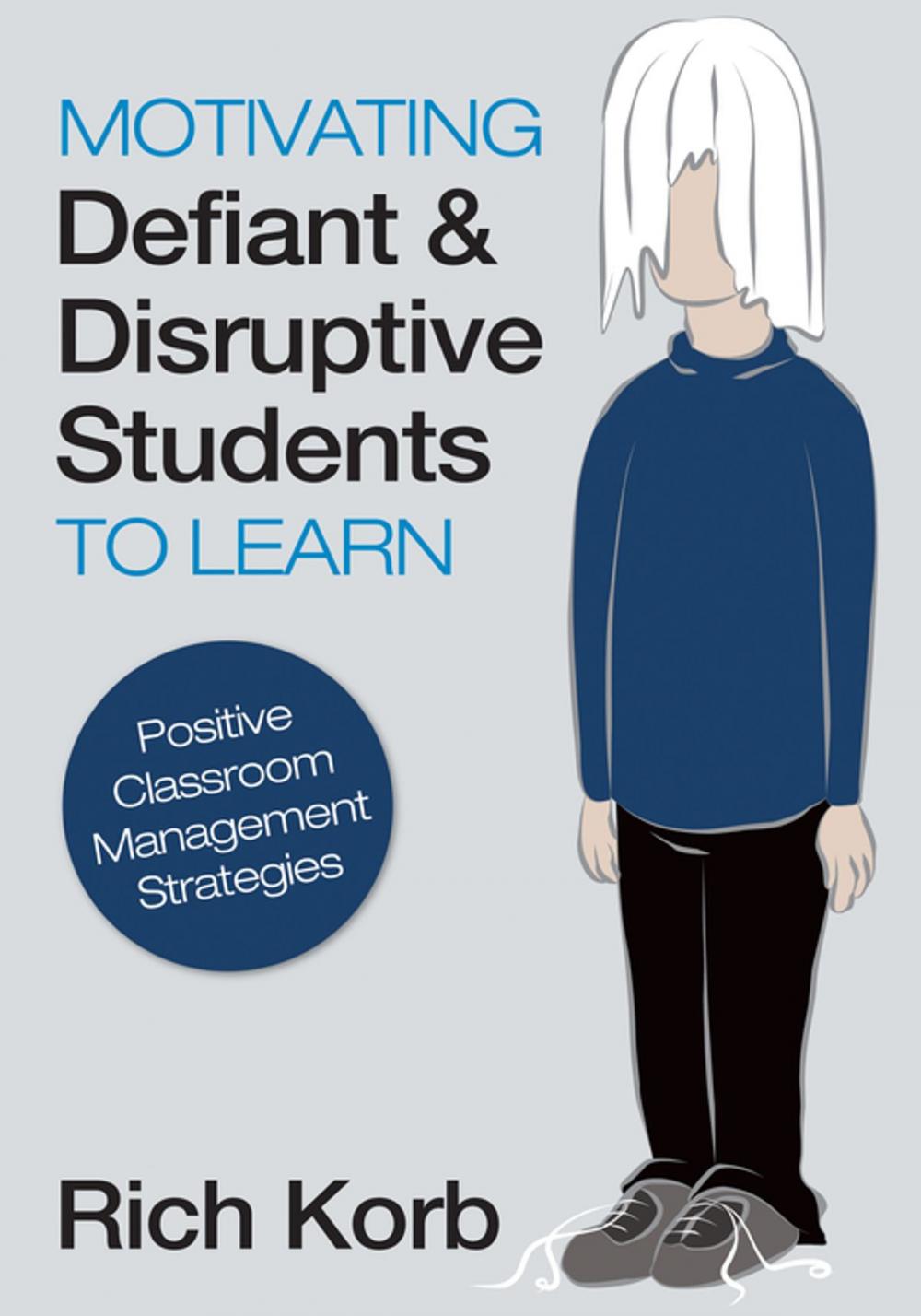 Big bigCover of Motivating Defiant and Disruptive Students to Learn