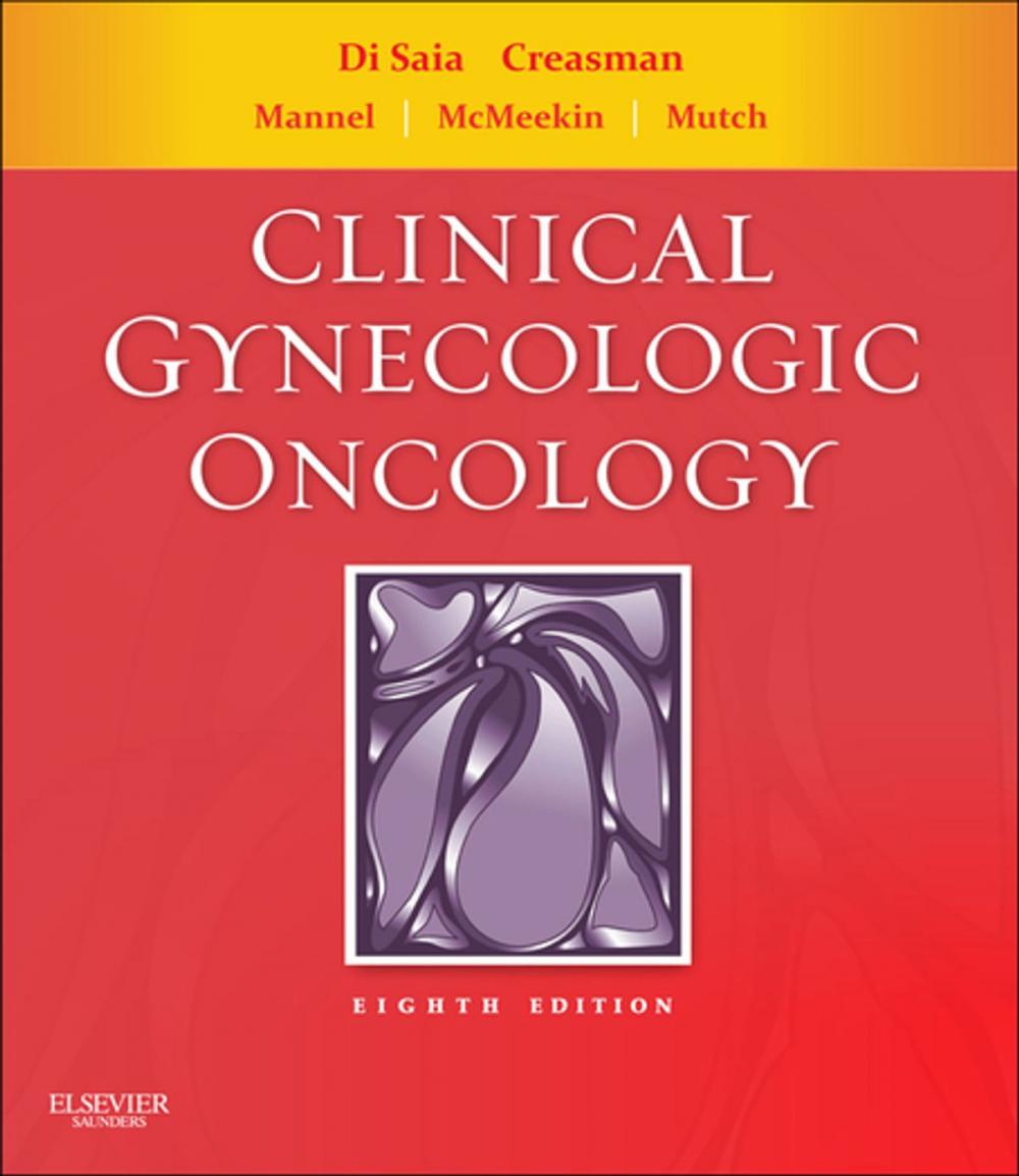 Big bigCover of Clinical Gynecologic Oncology E-Book