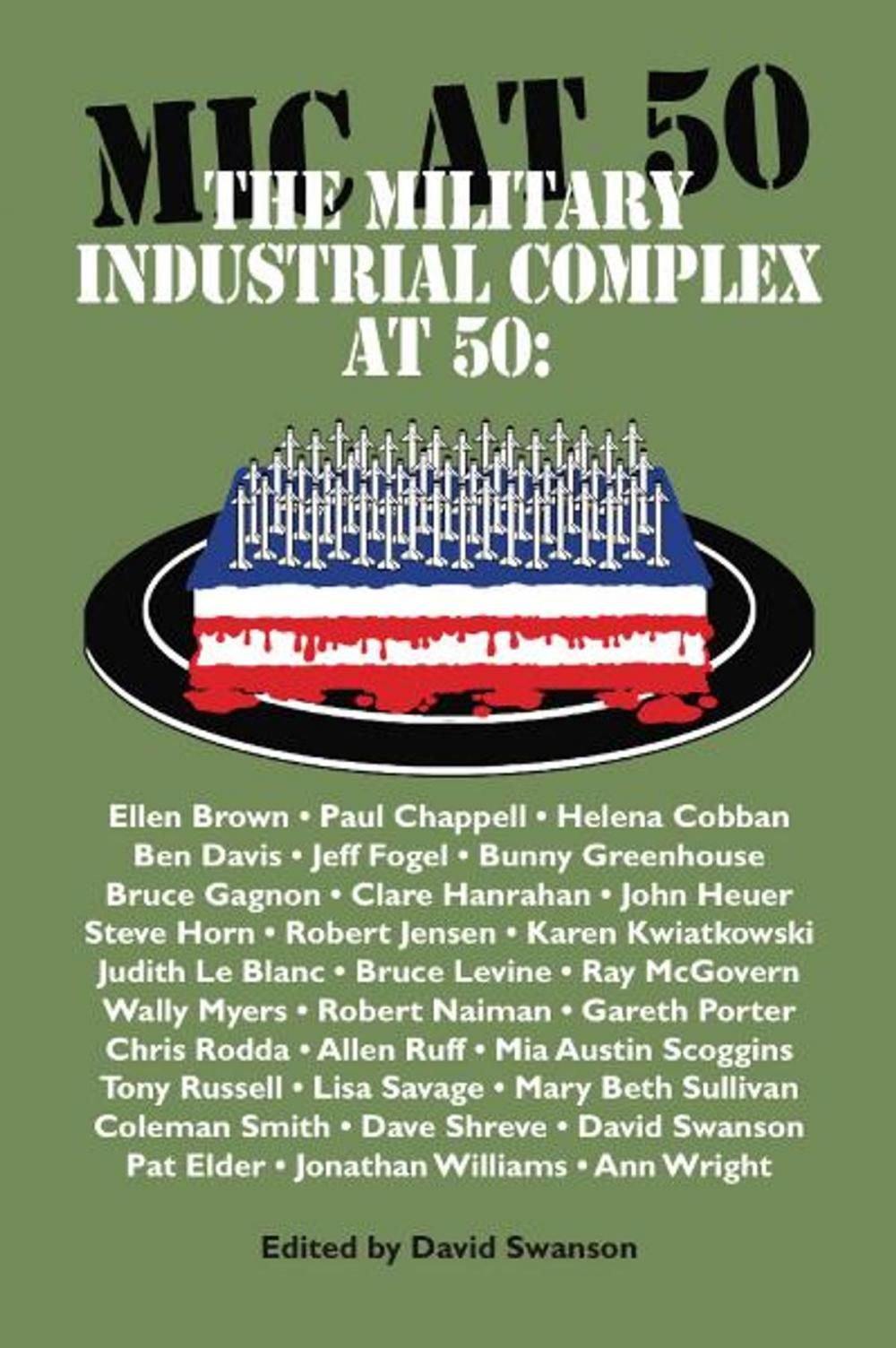 Big bigCover of The Military Industrial Complex At 50