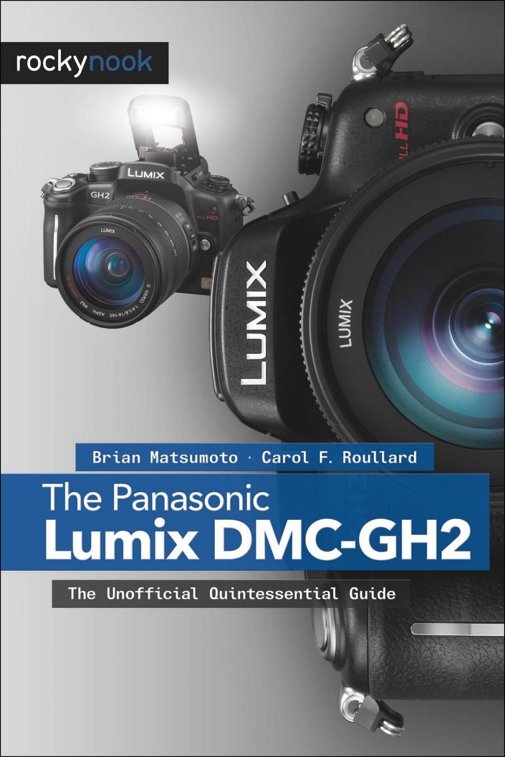 Big bigCover of The Panasonic Lumix DMC-GH2