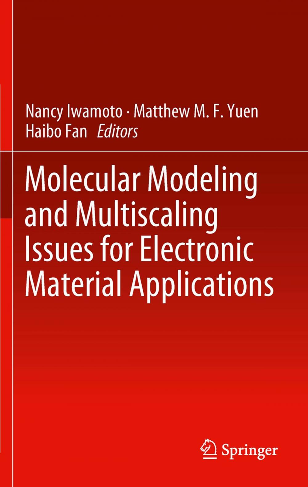 Big bigCover of Molecular Modeling and Multiscaling Issues for Electronic Material Applications