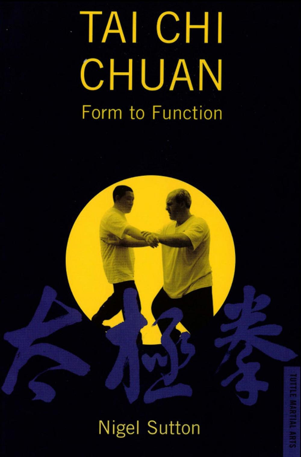 Big bigCover of Tai Chi Chuan Form to Fuction