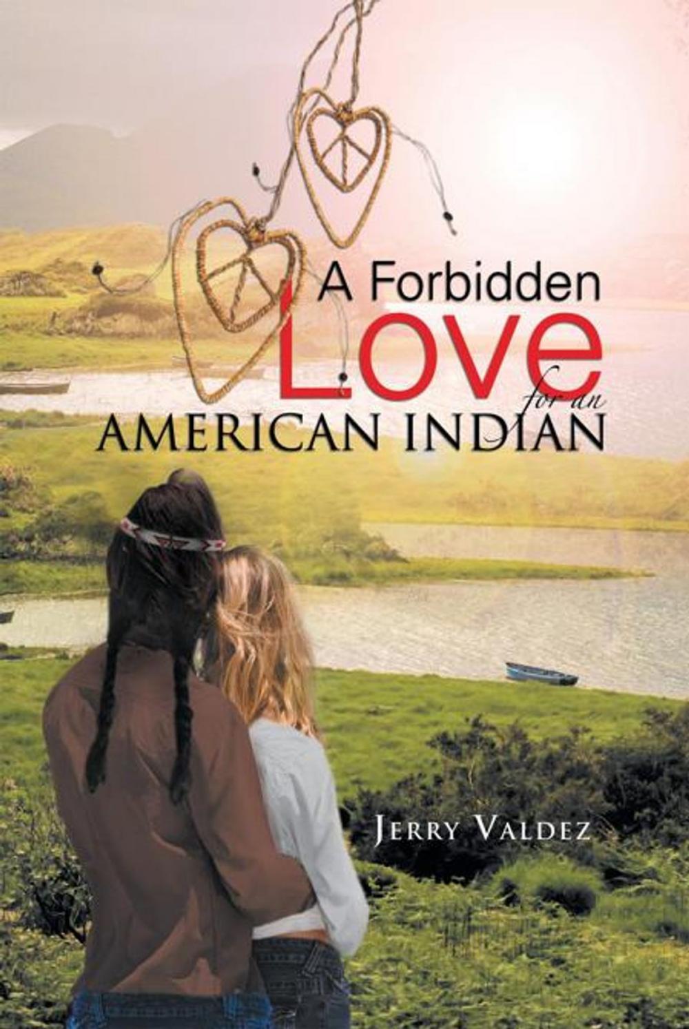 Big bigCover of A Forbidden Love for an American Indian