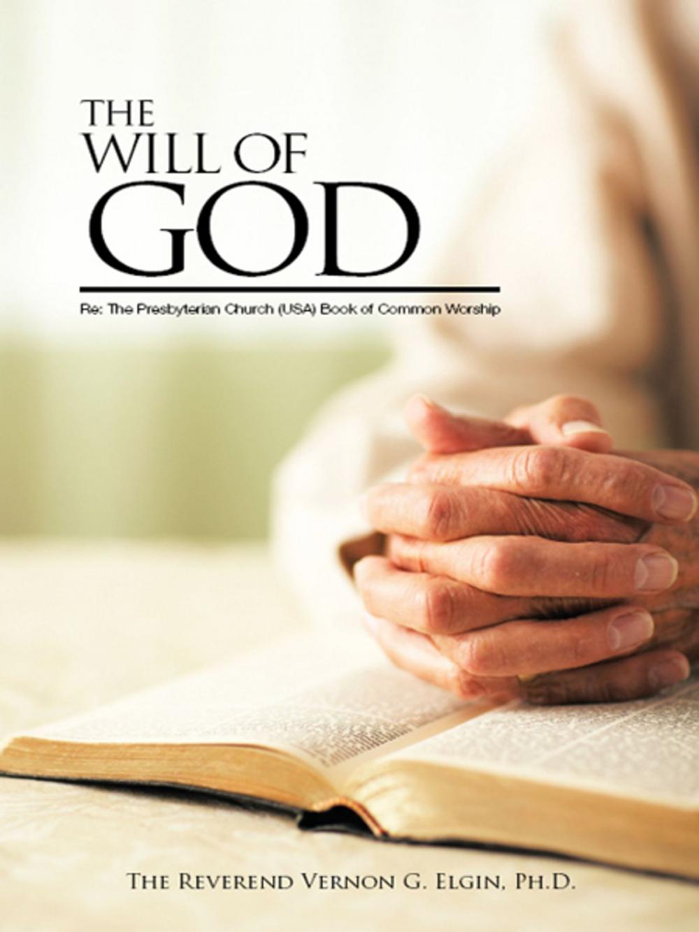 Big bigCover of The Will of God