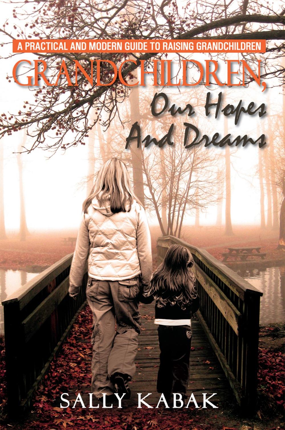 Big bigCover of Grandchildren, Our Hopes and Dreams