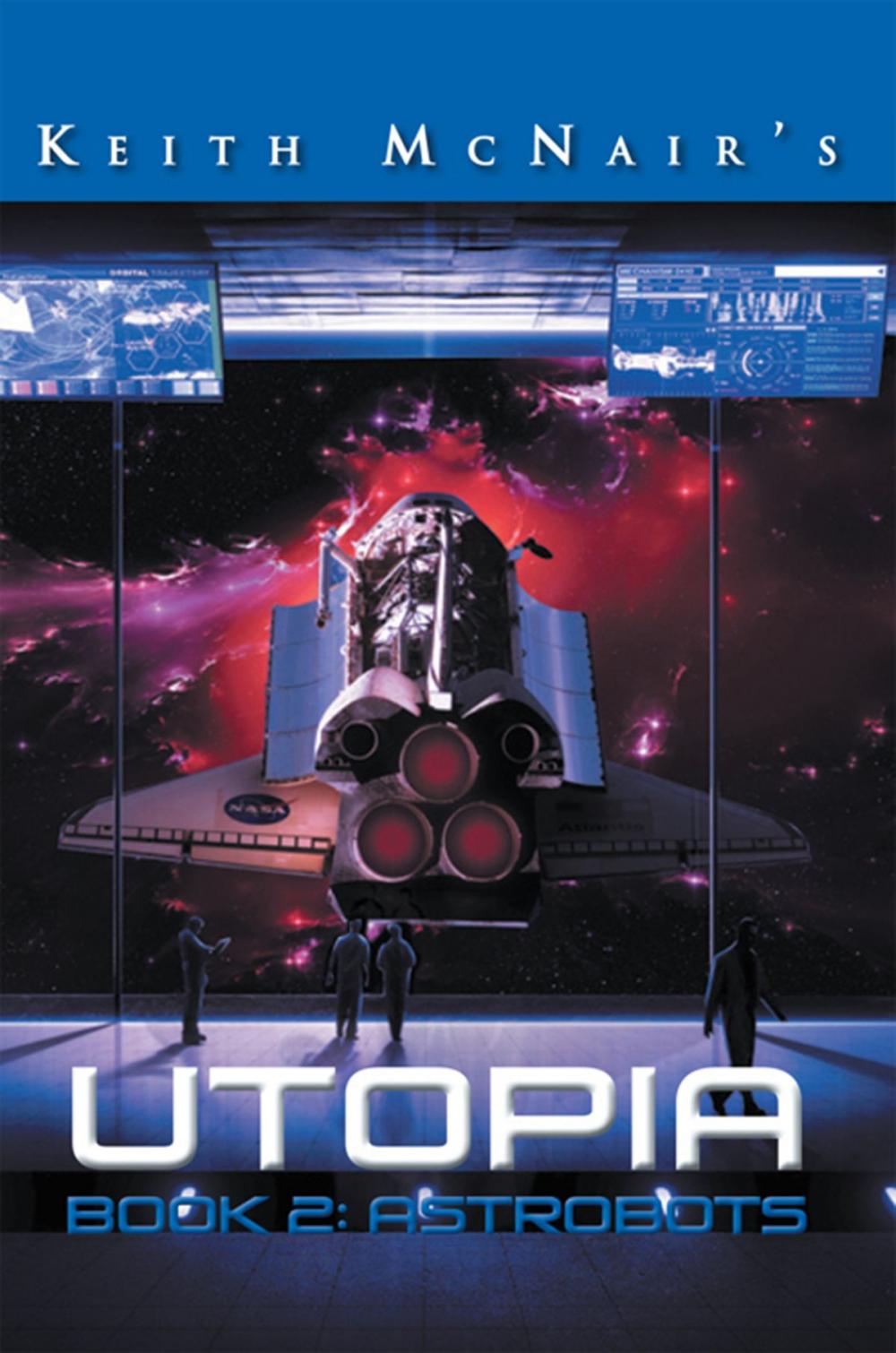 Big bigCover of Utopia Book 2 : Astrobots