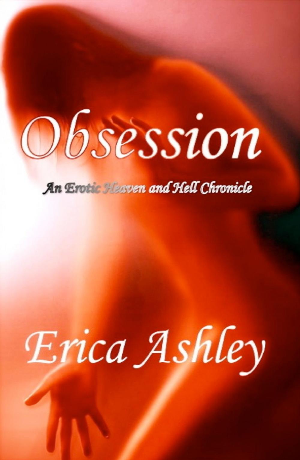 Big bigCover of Obsession: An Erotic Heaven and Hell Chronicle
