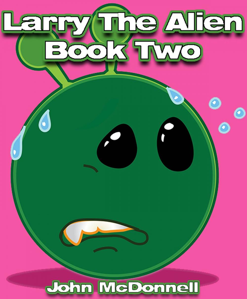 Big bigCover of Larry The Alien Book Two