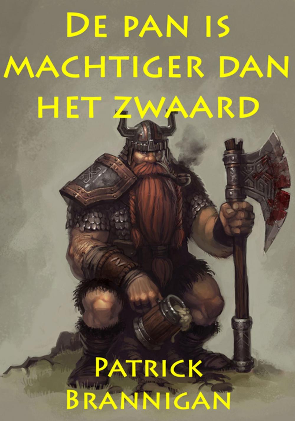 Big bigCover of De pan is machtiger dan het zwaard