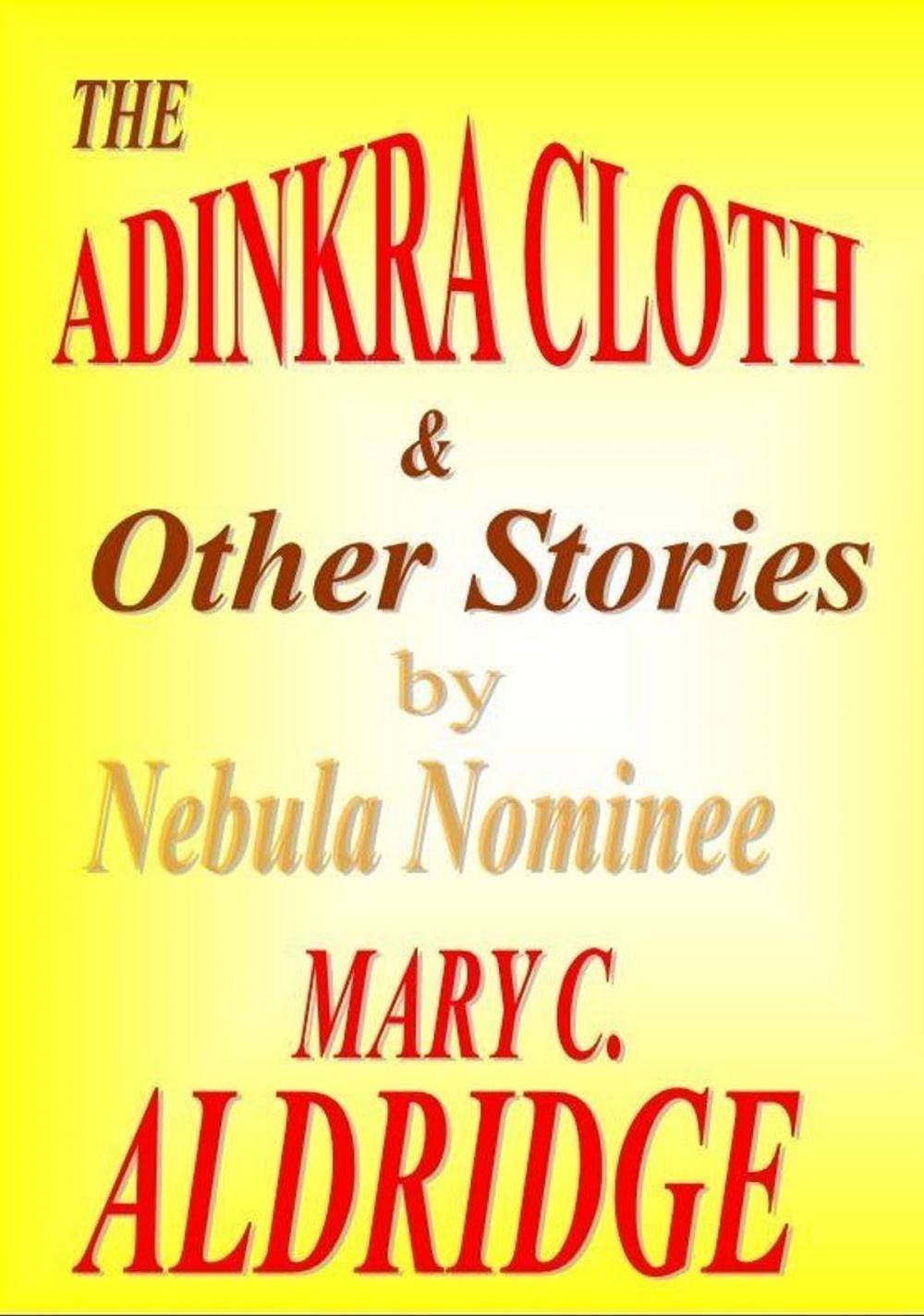 Big bigCover of The Adinkra Cloth & Other Stories