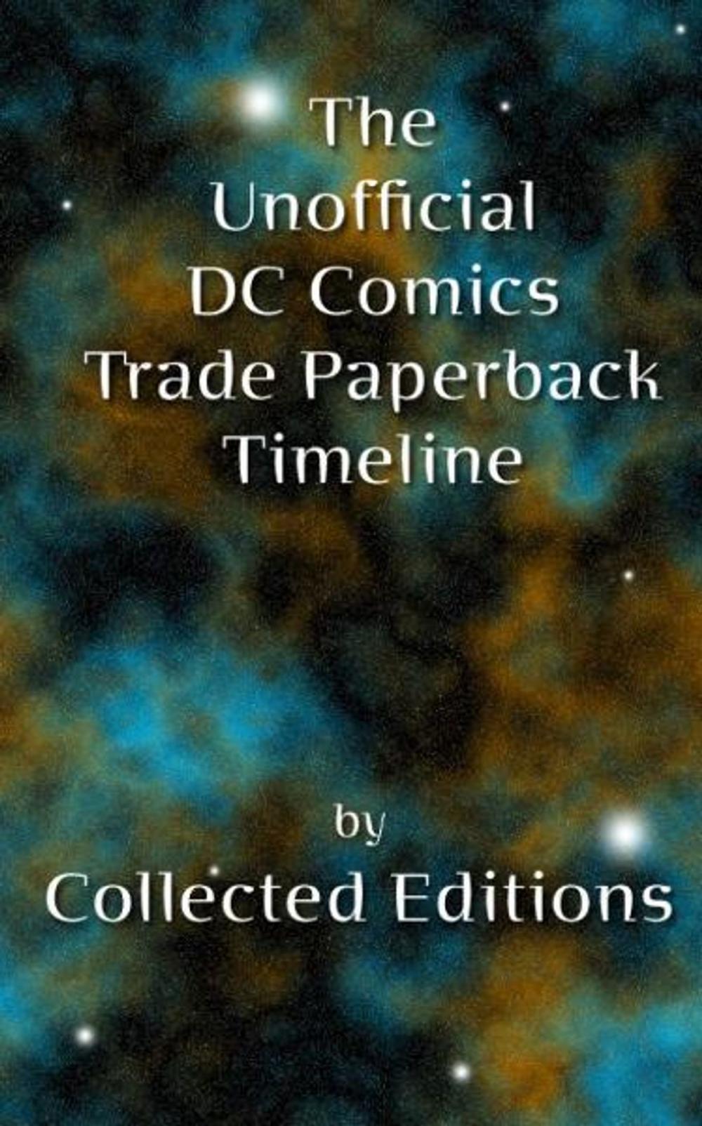 Big bigCover of The Unofficial DC Comics Trade Paperback Timeline Vol. 1