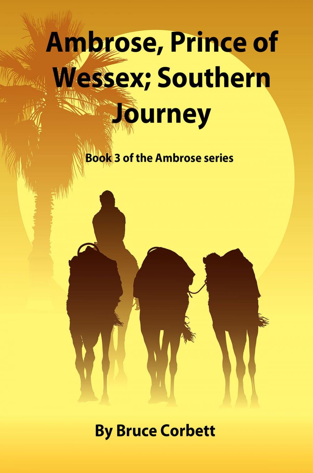 Big bigCover of Ambrose, Prince of Wessex; Southern Journey.