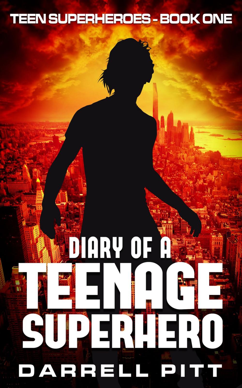 Big bigCover of Diary of a Teenage Superhero