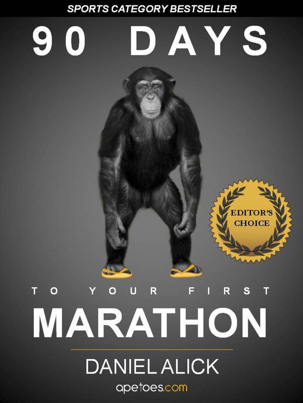 Big bigCover of 90 Days To Your First Marathon