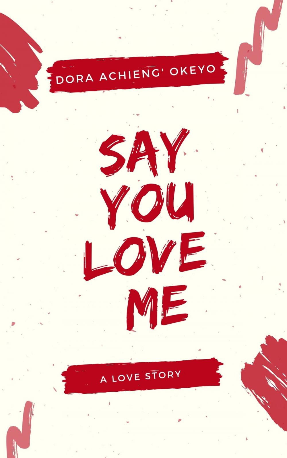 Big bigCover of Say You Love Me