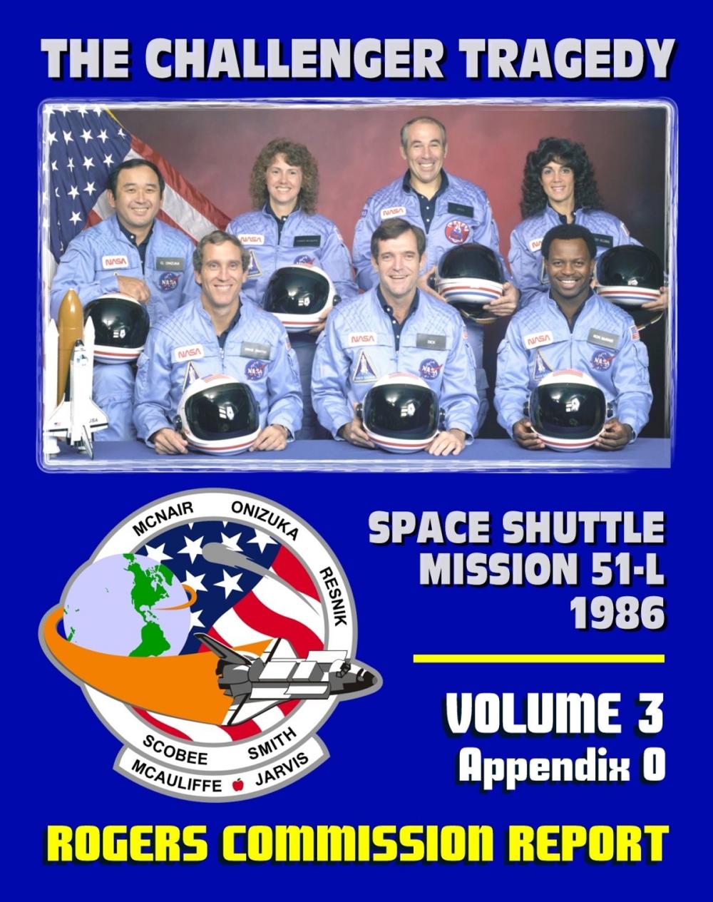 Big bigCover of The Report of the Presidential Commission on the Space Shuttle Challenger Accident: The Tragedy of Mission 51-L in 1986 - Volume Three, Appendix O, Search, Recovery and Reconstruction Report