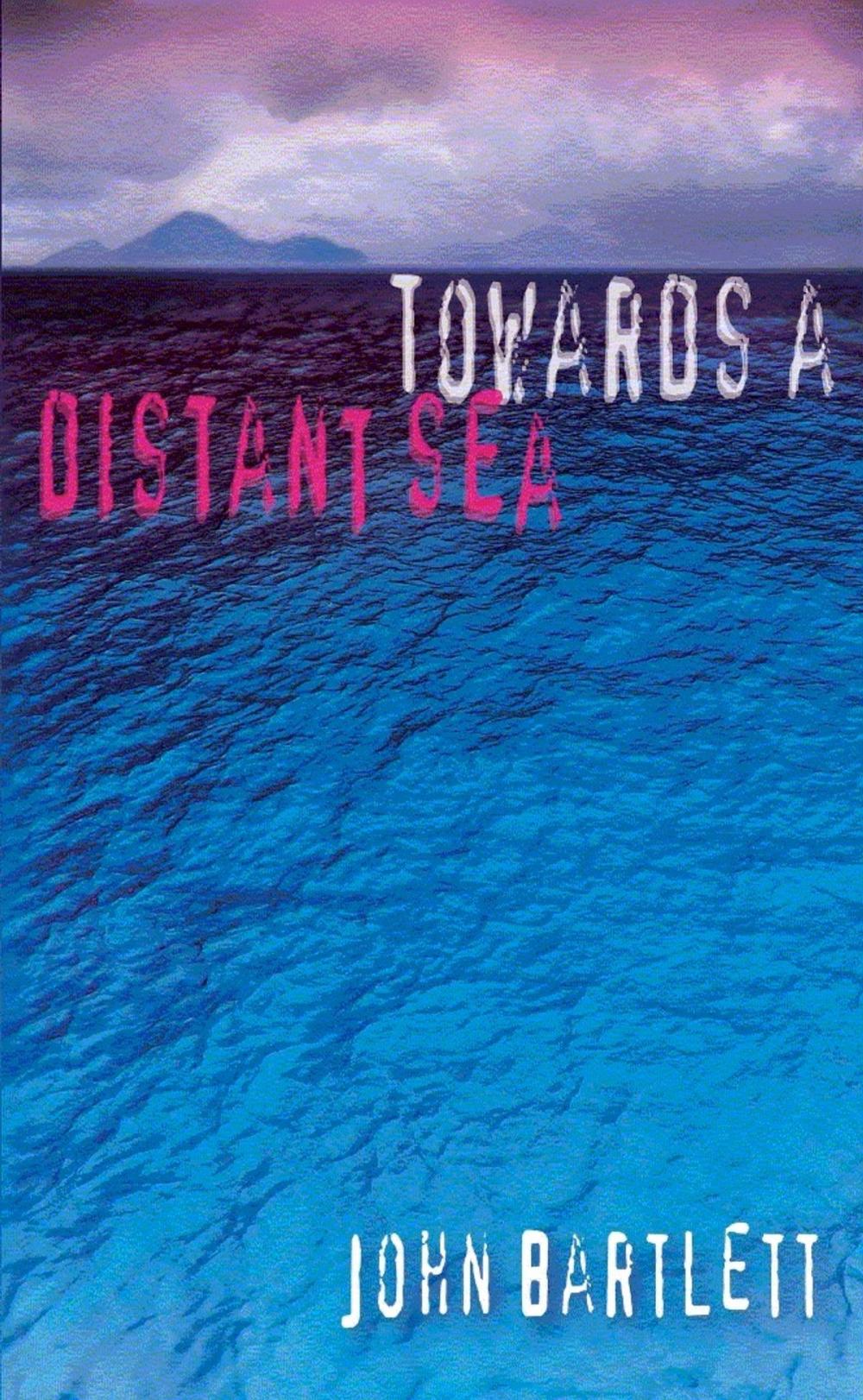 Big bigCover of Towards a Distant Sea