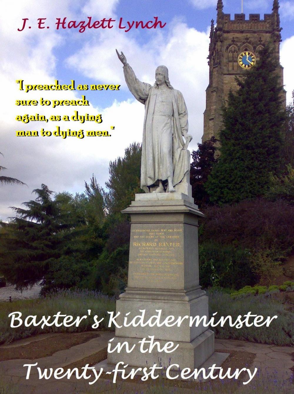 Big bigCover of Baxter's Kidderminster In The Twenty-first Century