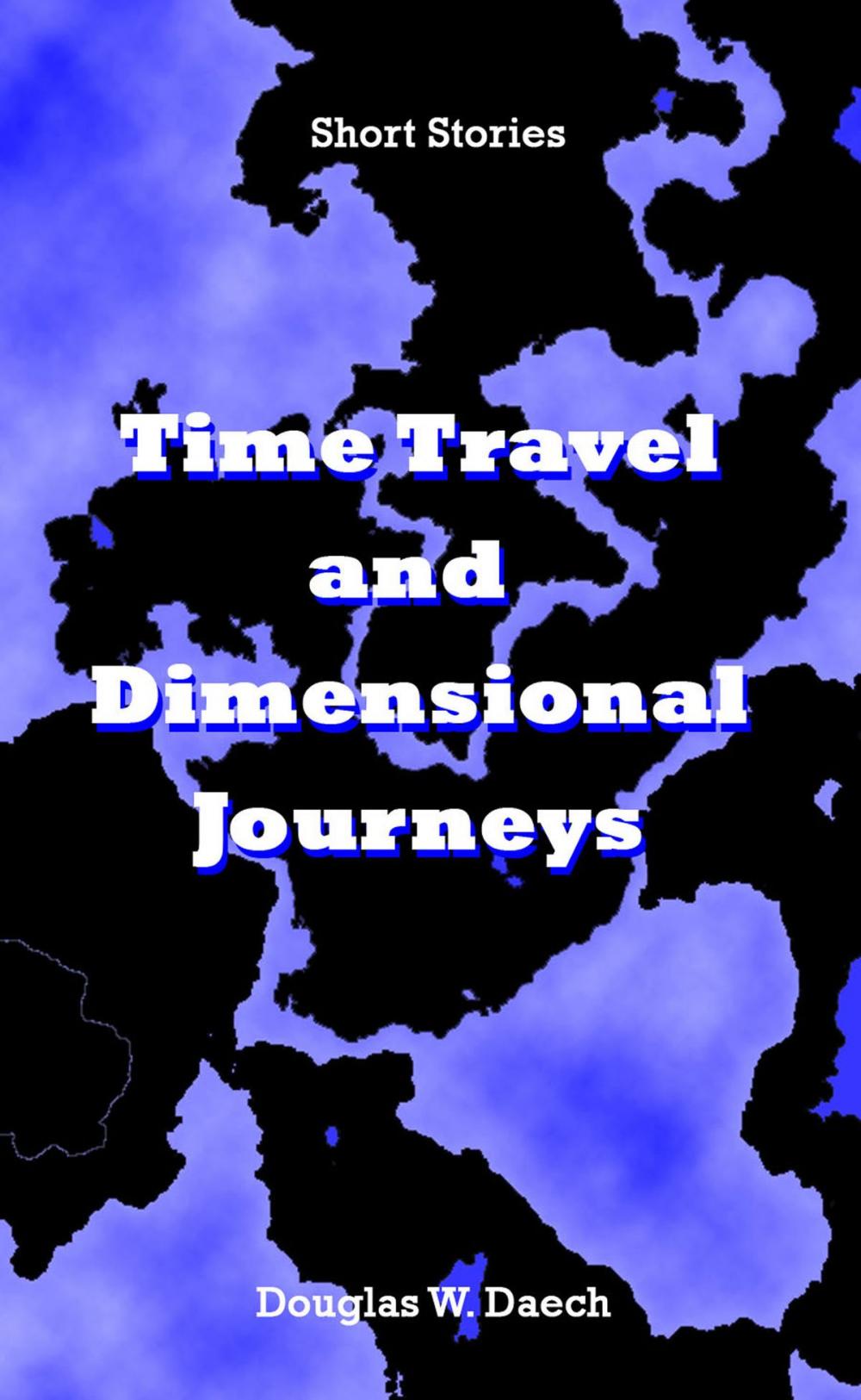 Big bigCover of Time Travel and Dimensional Journeys