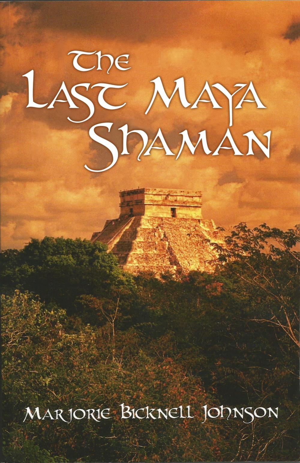 Big bigCover of The Last Maya Shaman: Part I