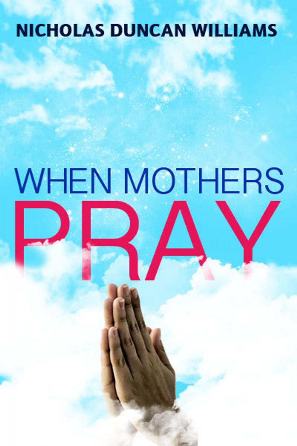 Big bigCover of When Mothers Pray