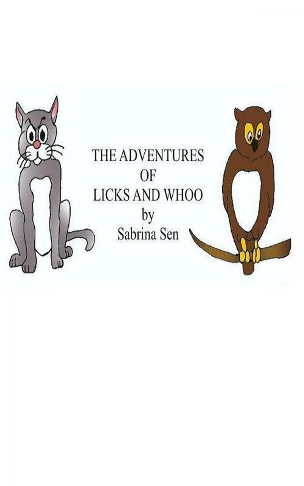 Big bigCover of The adventures of Licks and Whoo