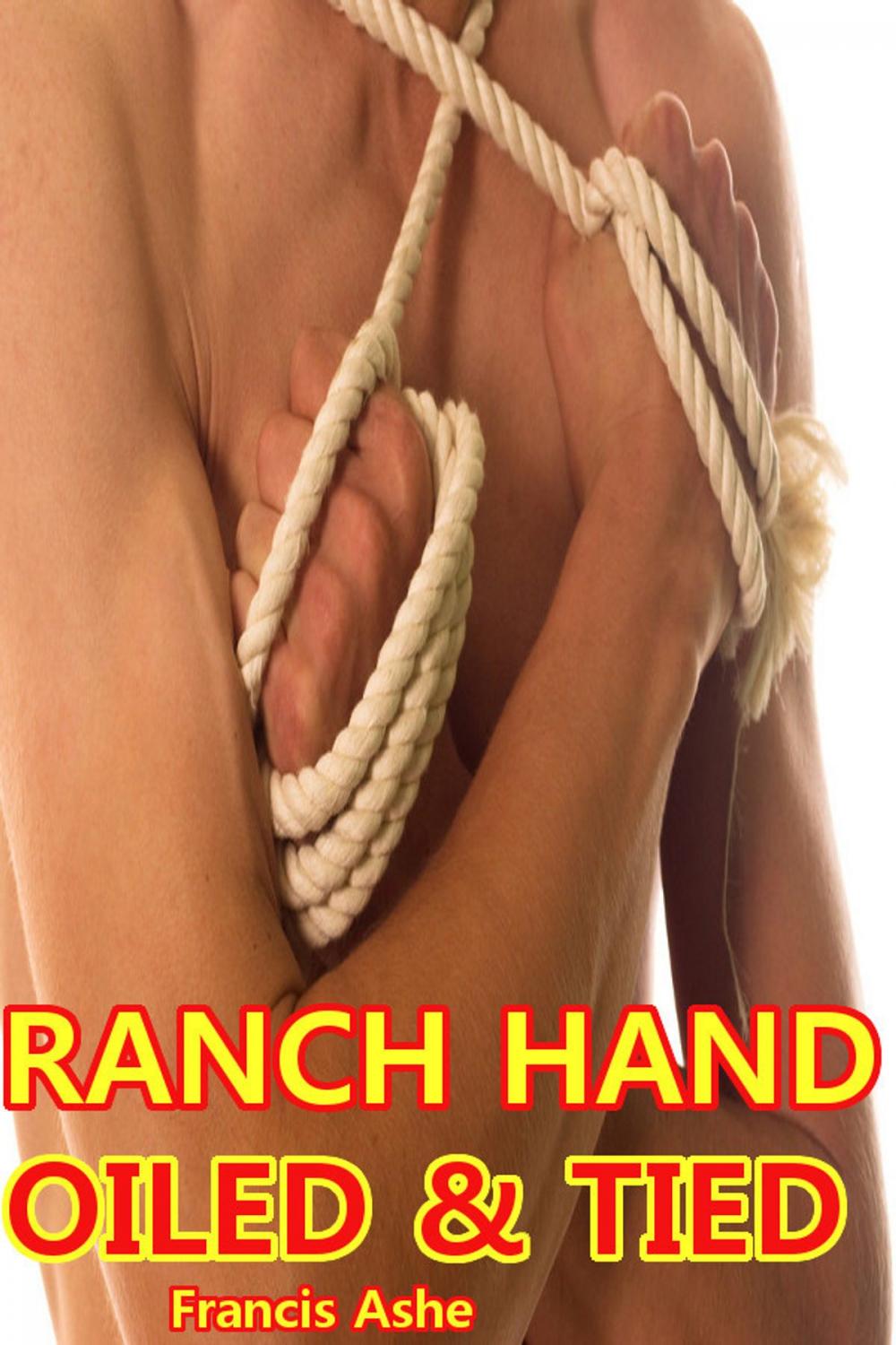 Big bigCover of Ranch Hand: Oiled & Tied (MM BDSM)