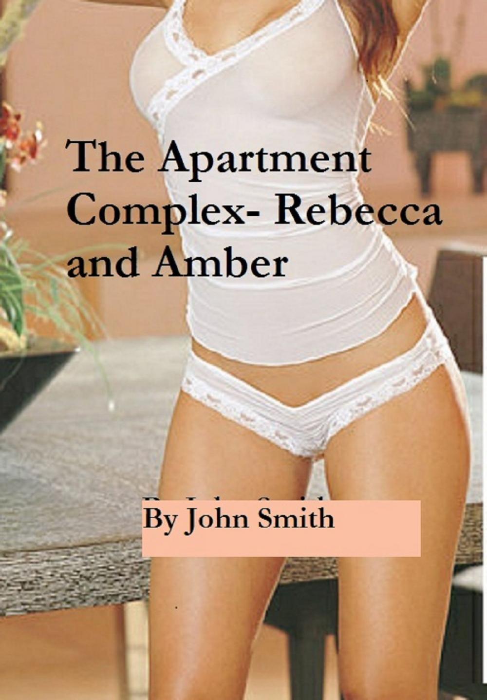 Big bigCover of The Apartment Complex- Rebecca and Amber