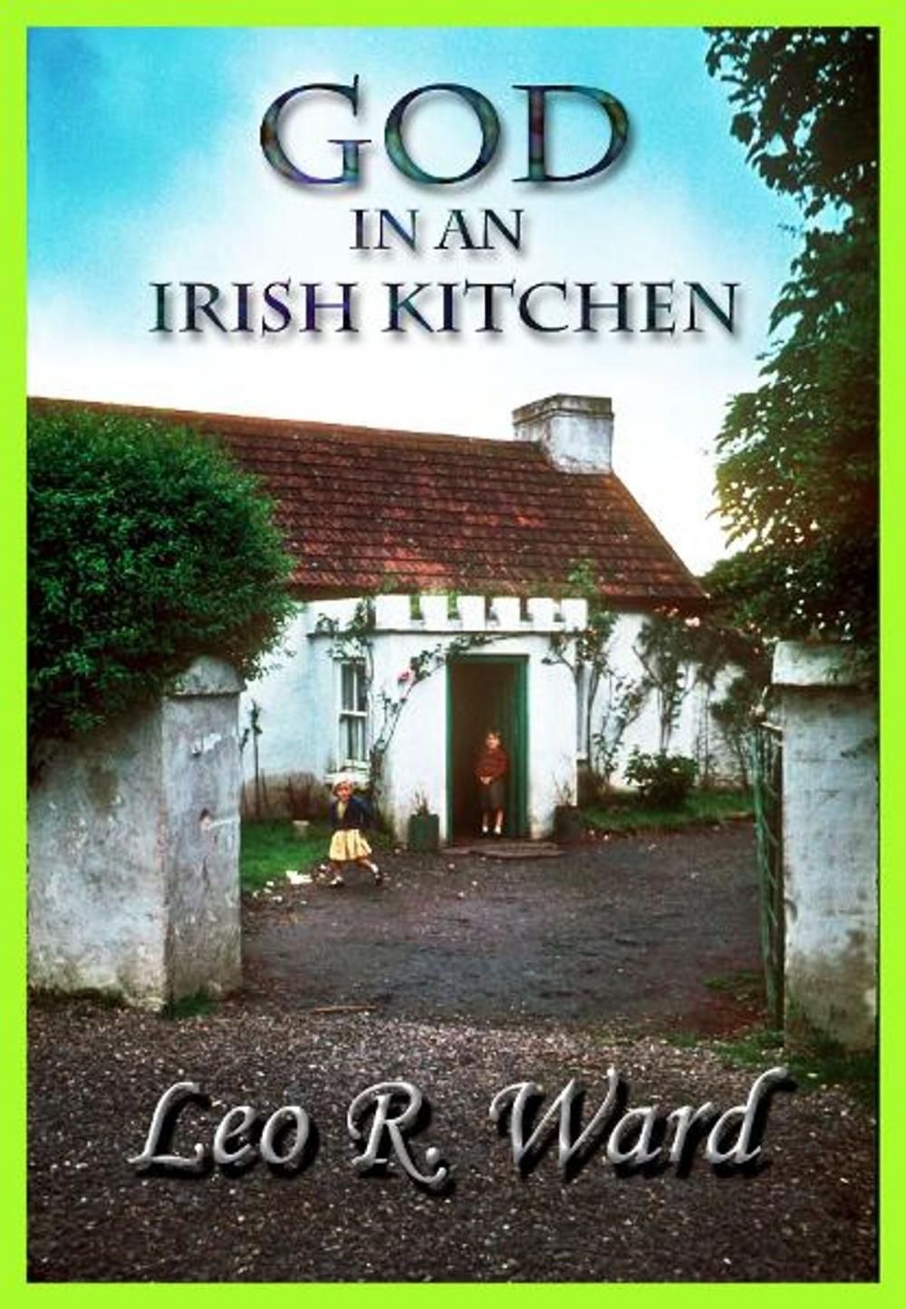 Big bigCover of God in an Irish Kitchen