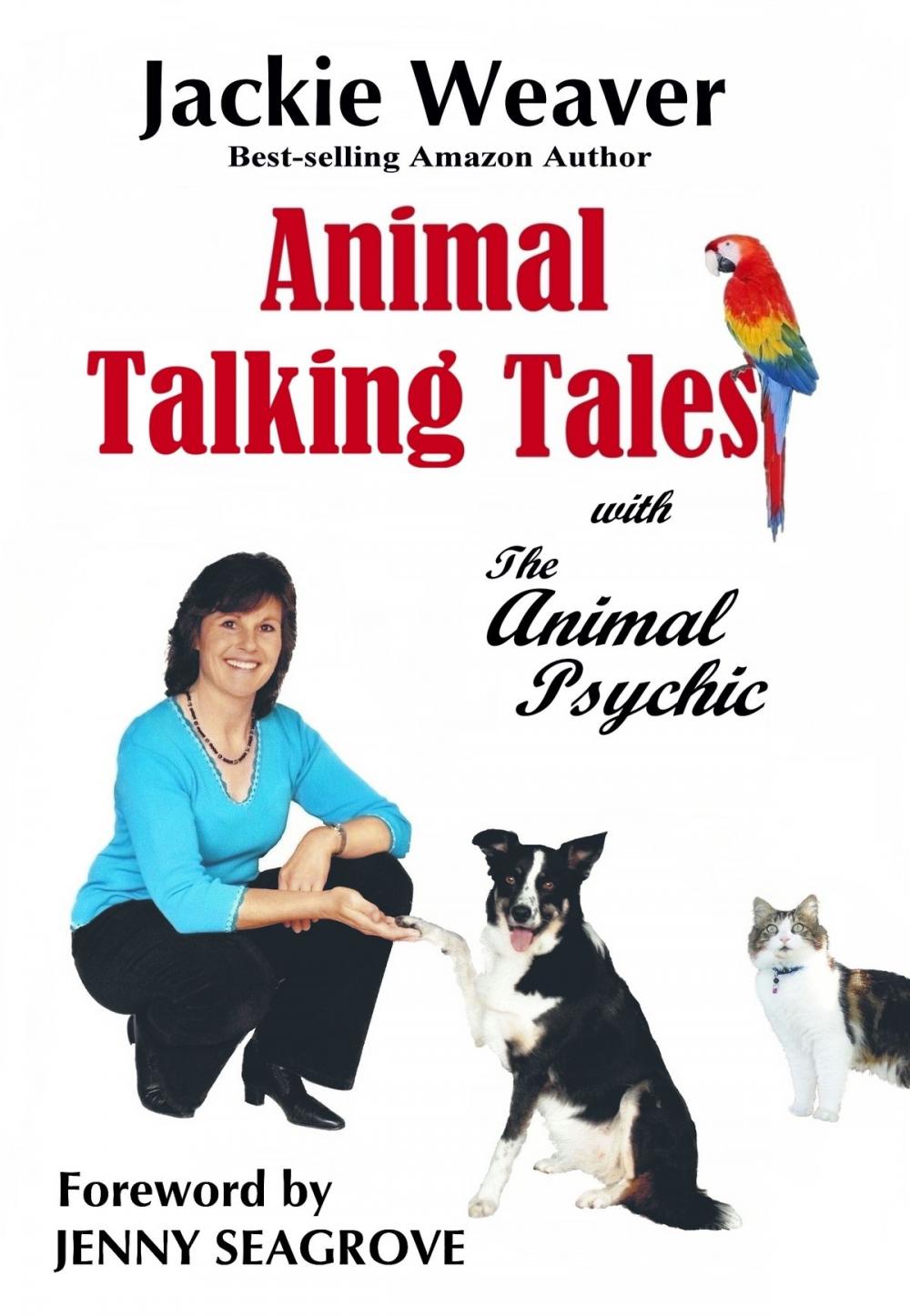 Big bigCover of Animal Talking Tales: with The Animal Psychic