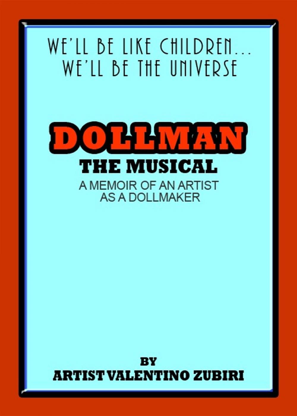 Big bigCover of Dollman The Musical: A Memoir of an Artist as a Dollmaker