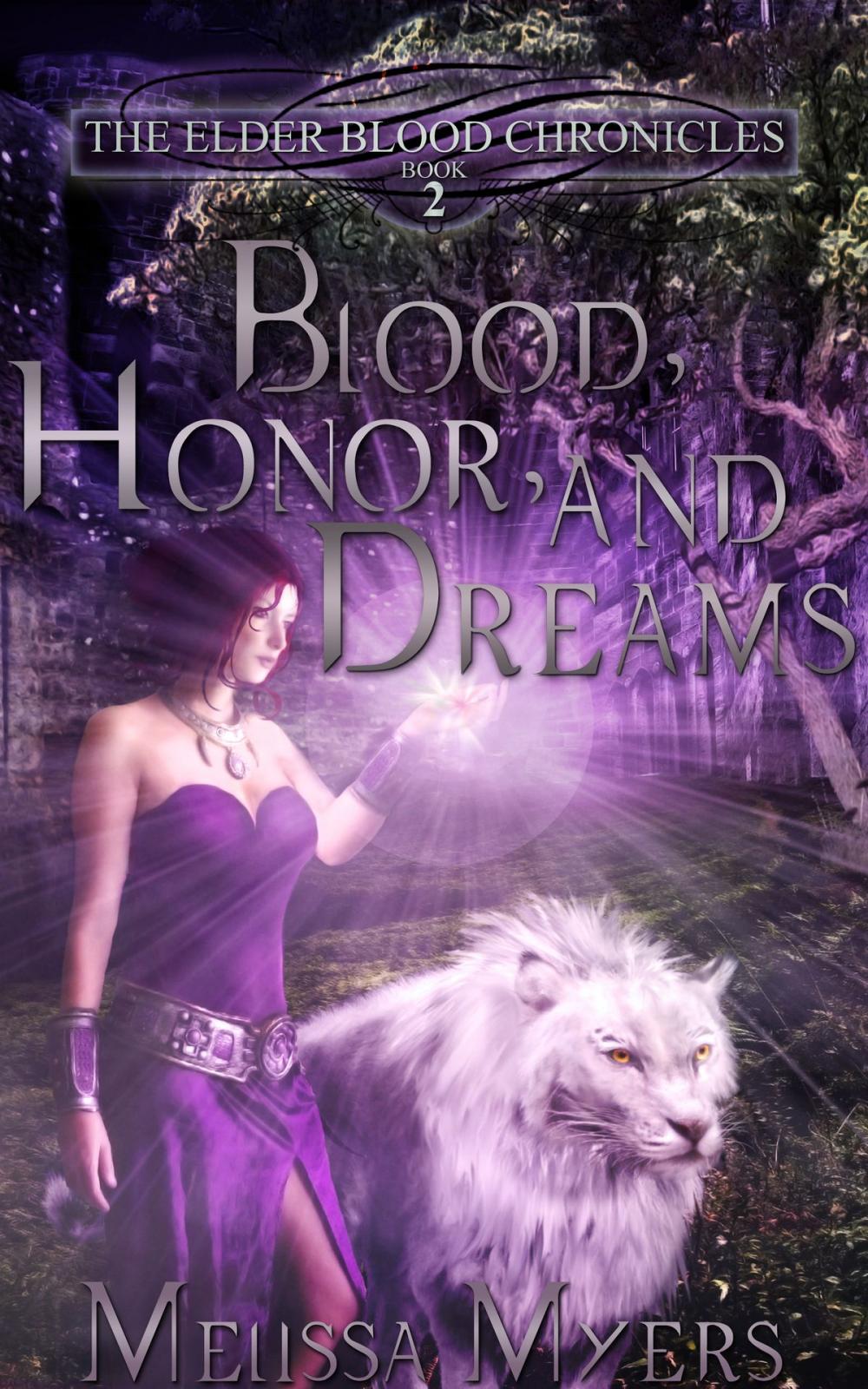 Big bigCover of The Elder Blood Chronicles Book 2 Blood Honor and Dreams