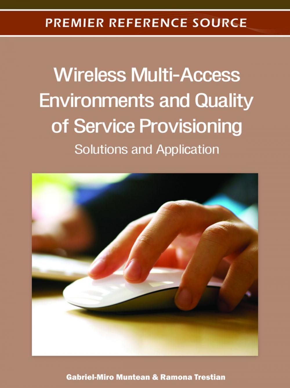 Big bigCover of Wireless Multi-Access Environments and Quality of Service Provisioning