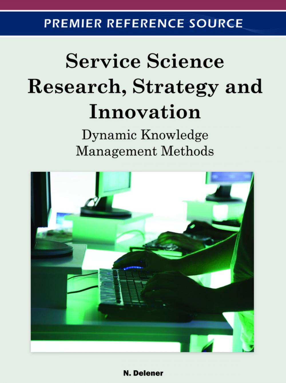 Big bigCover of Service Science Research, Strategy and Innovation