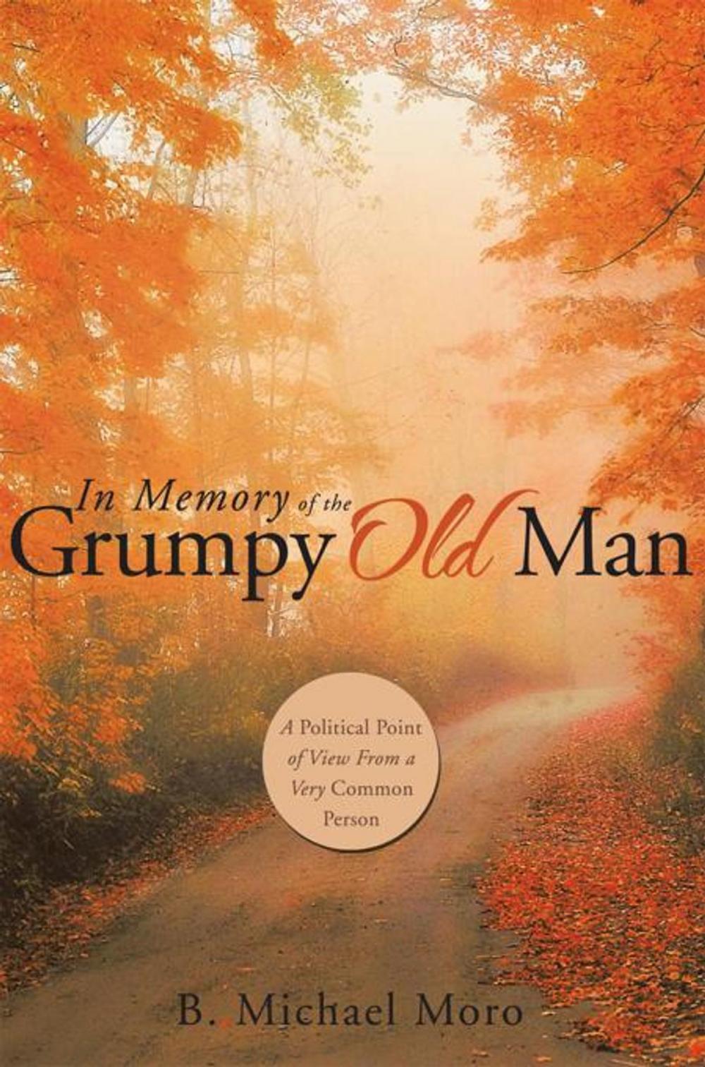 Big bigCover of In Memory of the Grumpy Old Man