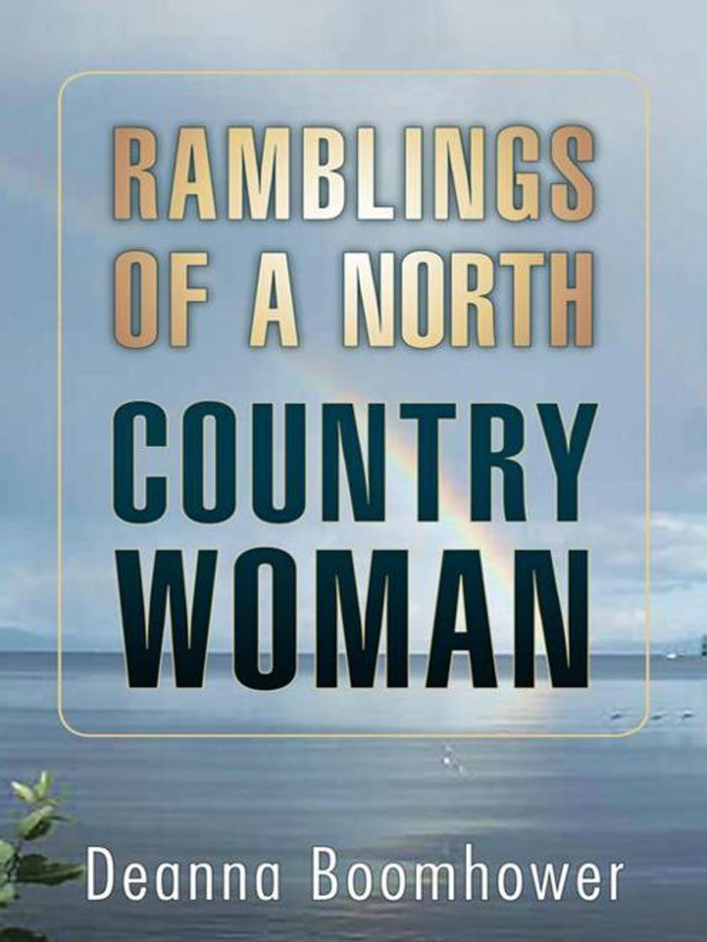 Big bigCover of Ramblings of a North Country Woman