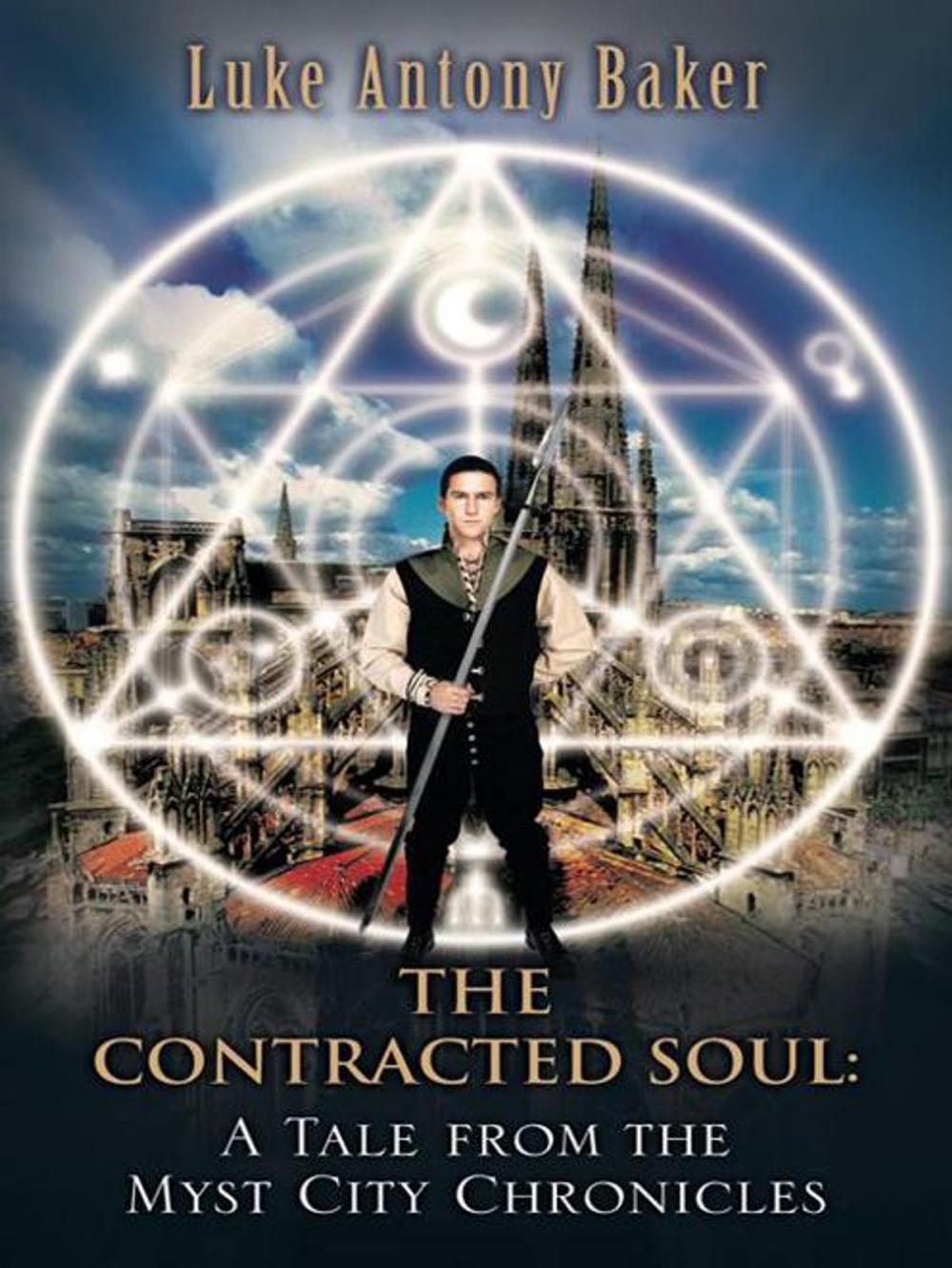 Big bigCover of The Contracted Soul: a Tale from the Myst City Chronicles