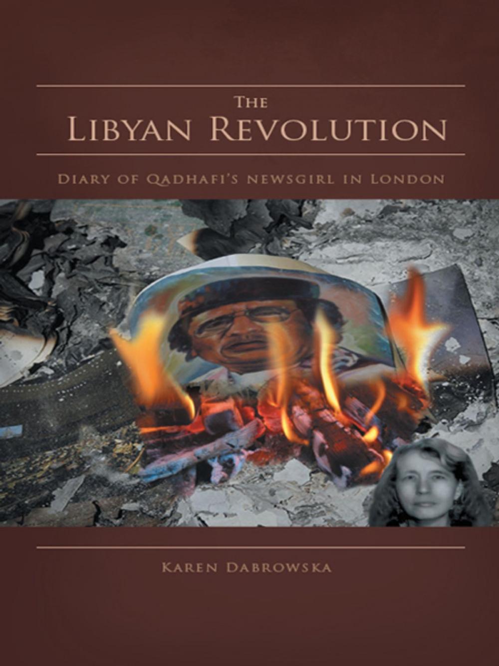 Big bigCover of The Libyan Revolution