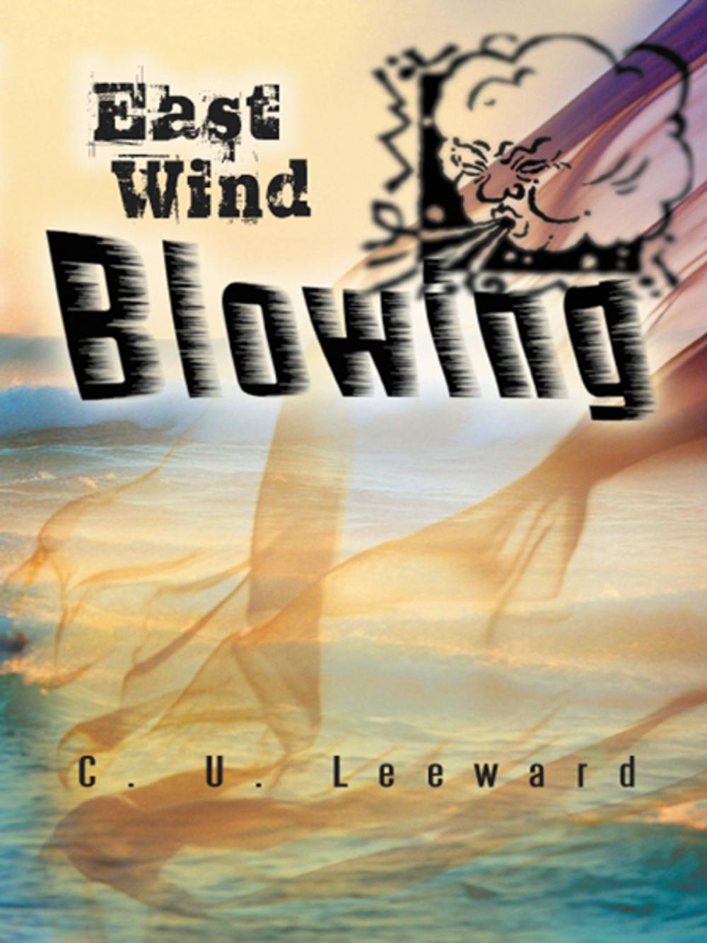 Big bigCover of East Wind Blowing