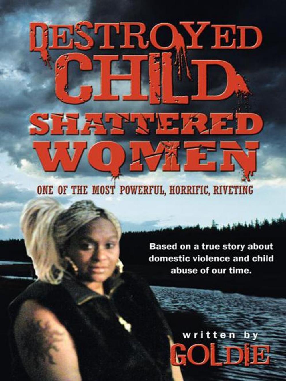 Big bigCover of Destroyed Child Shattered Women