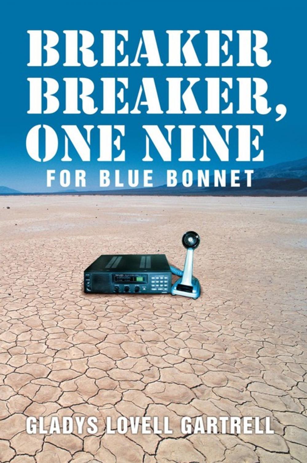 Big bigCover of Breaker Breaker, One Nine for Blue Bonnet