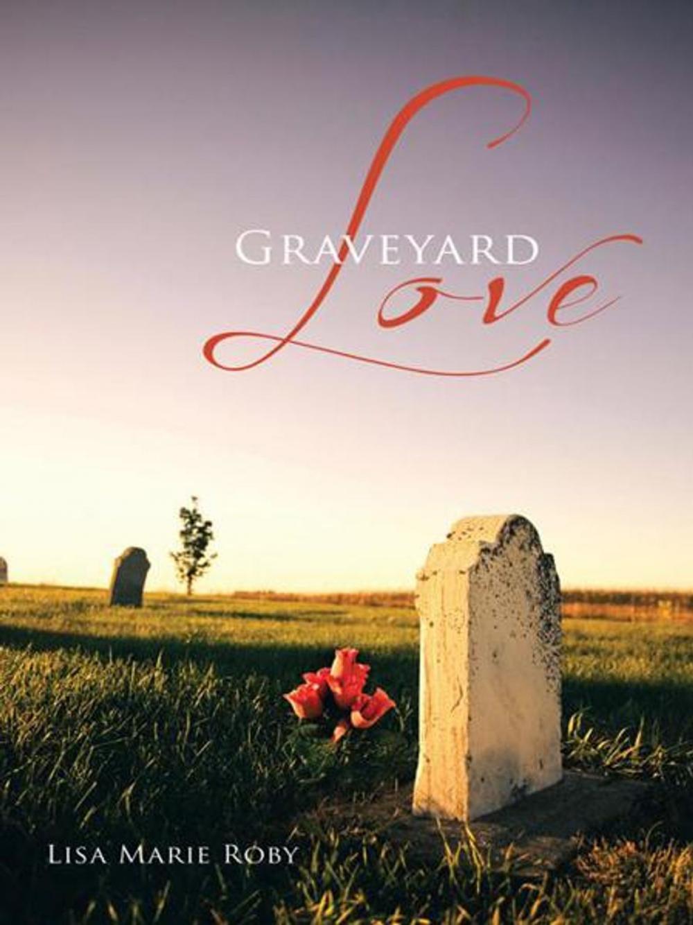 Big bigCover of Graveyard Love