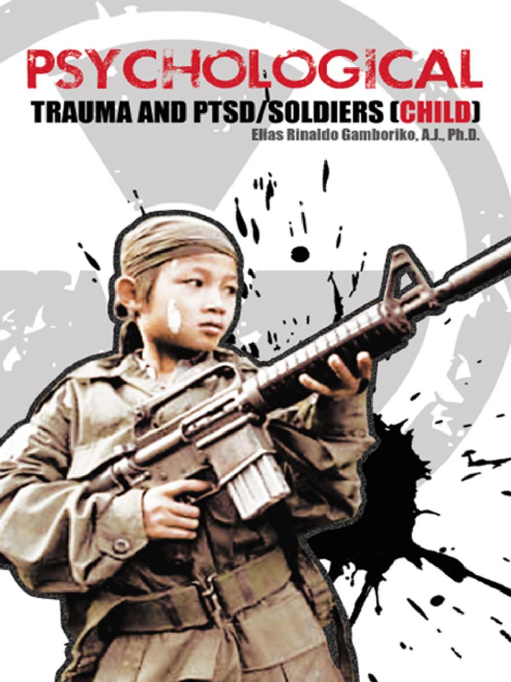 Big bigCover of Psychological Trauma and Ptsd/Soldiers (Child)