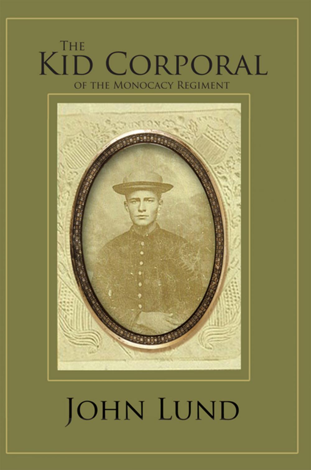 Big bigCover of The Kid Corporal of the Monocacy Regiment