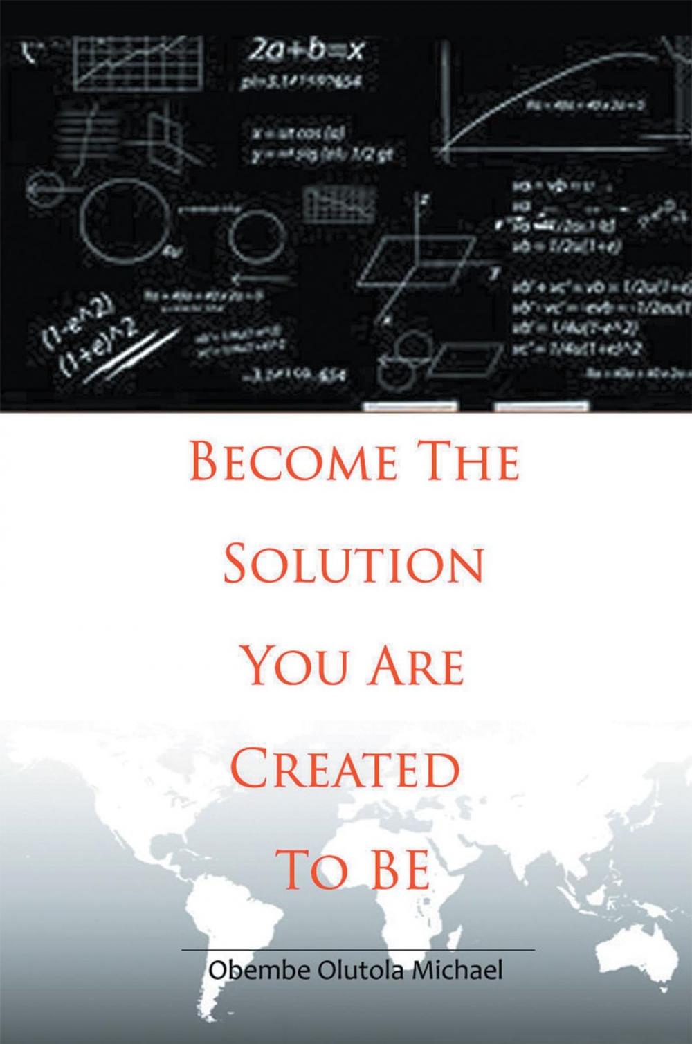 Big bigCover of Become the Solution You Are Created to Be