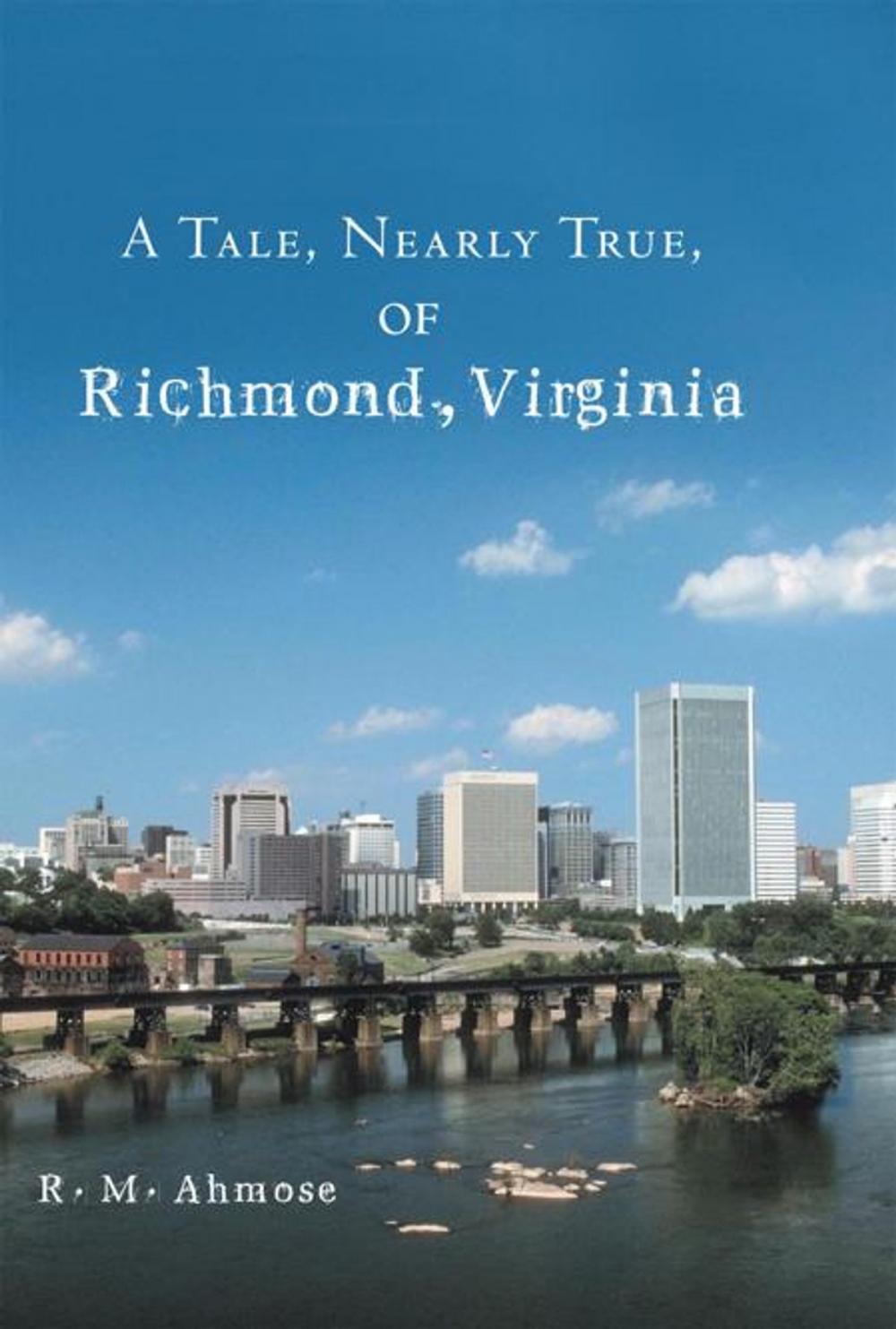 Big bigCover of A Tale, Nearly True, of Richmond, Virginia