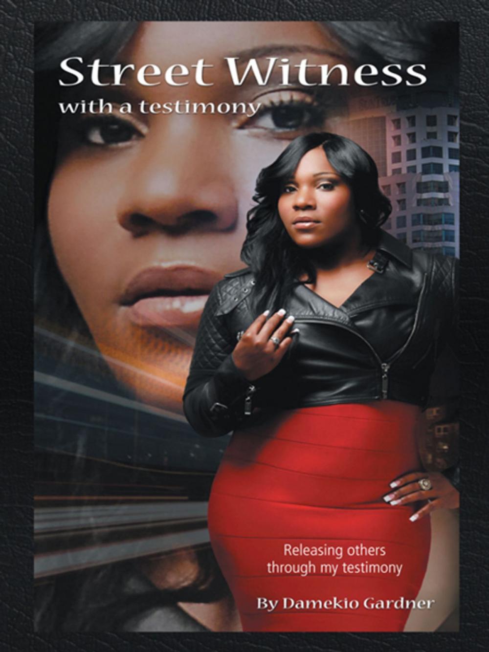 Big bigCover of Street Witness with a Testimony